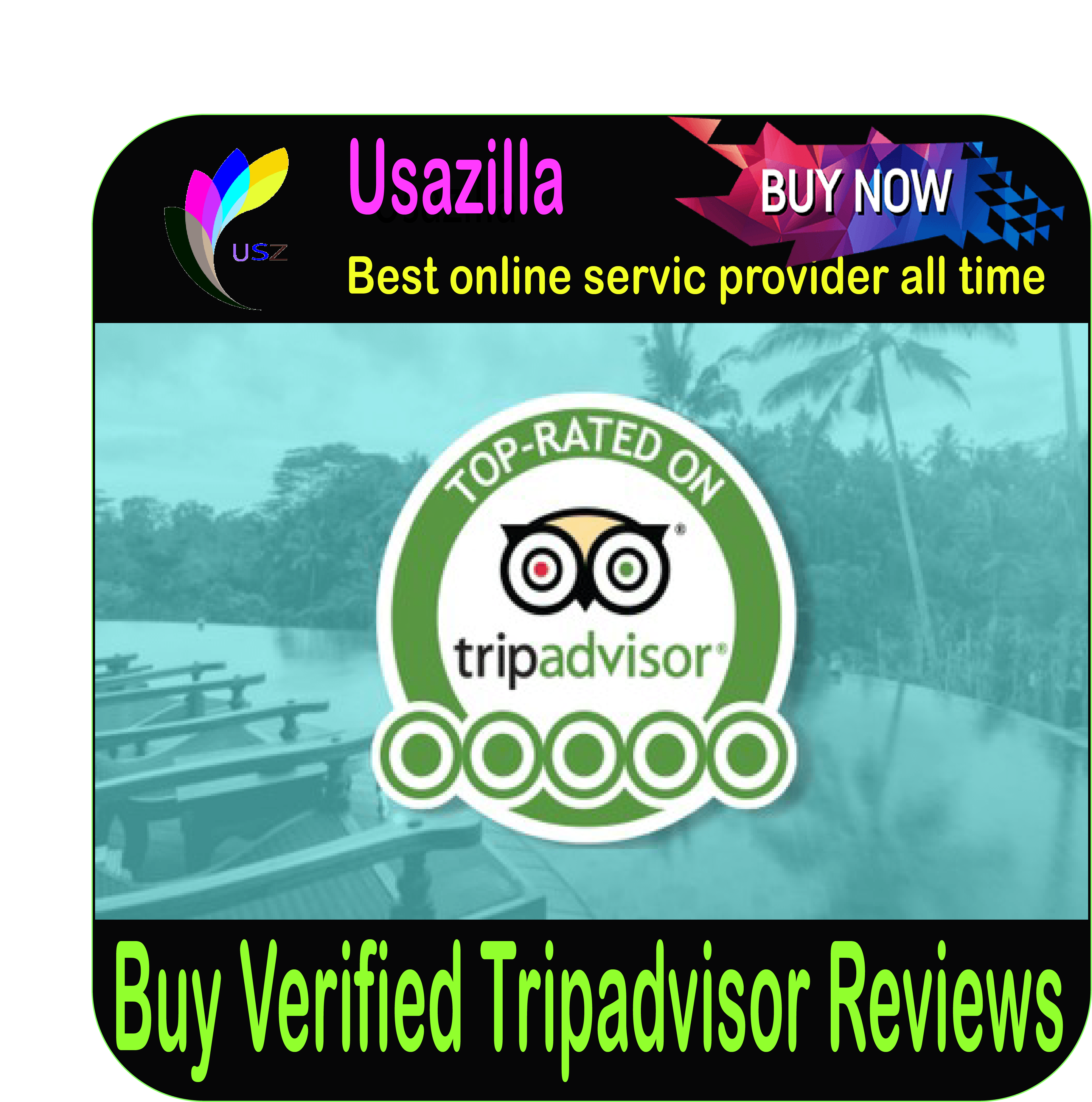 Buy Tripadvisor Reviews-100 Safe, Non-Drop Reviews Cheap