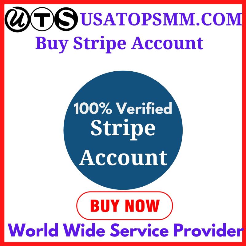 Buy Stripe Account - 100% Best Real Business Verified Stripe