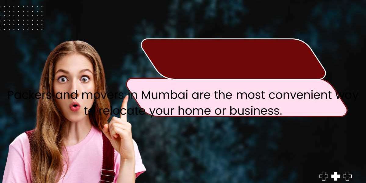 Packers and movers in Mumbai are the most convenient way to relocate your home or business.
