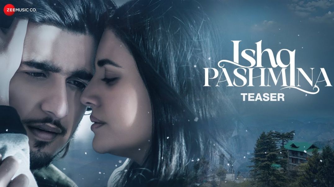 Ishq Pashmina - Trailer