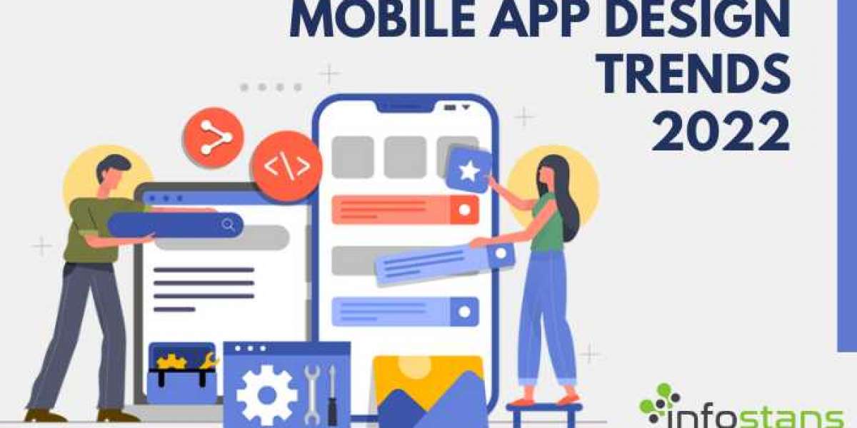 Mobile App Design Trends For 2022