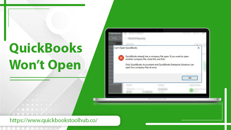 QuickBooks Won’t Open - Here’s How to Fix