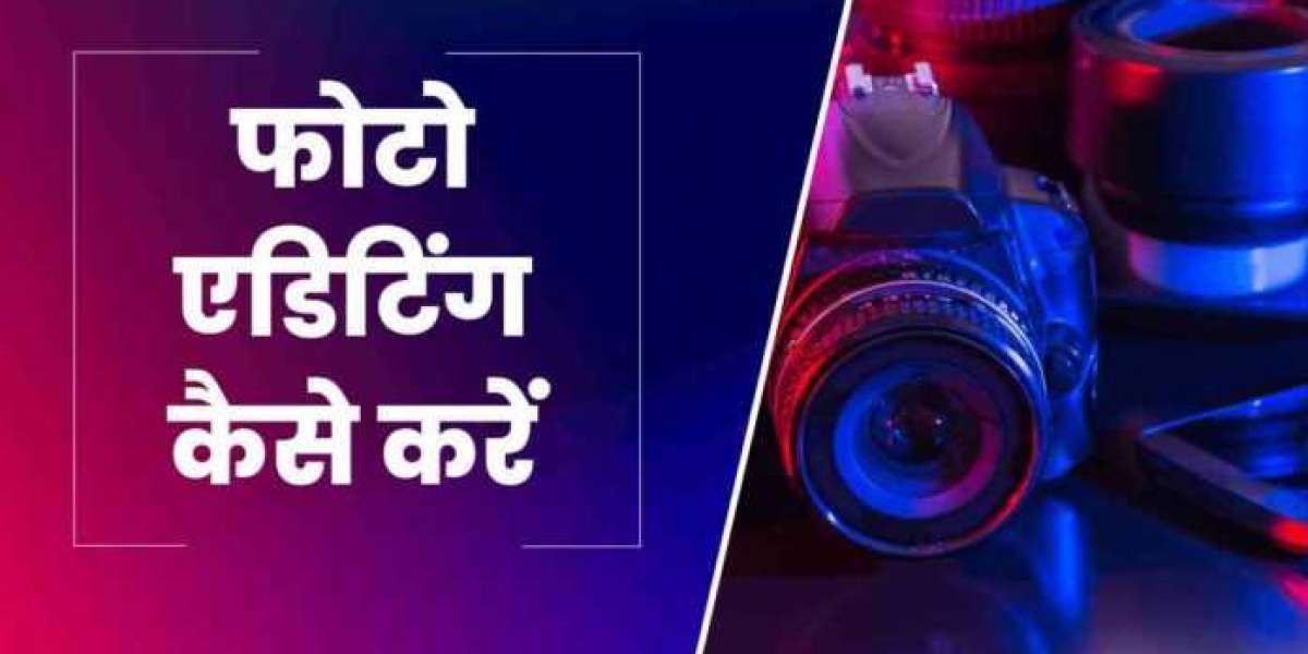 फोटो एडिटिंग कैसे करें | (Photo Editing kaise kare)