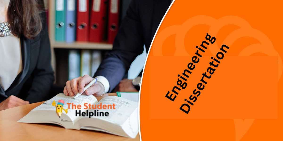 Engineering Dissertation Help: Making It Easy For You To Write An Engineering Dissertation