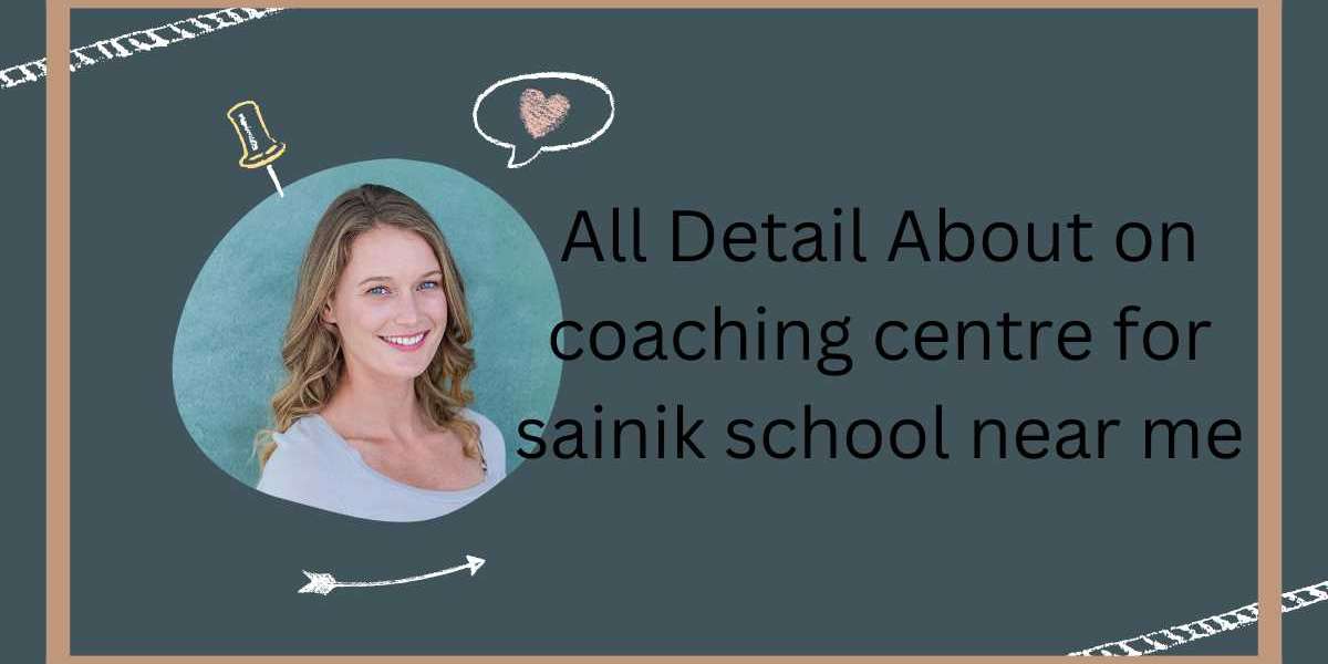 All Detail About on coaching centre for sainik school near me