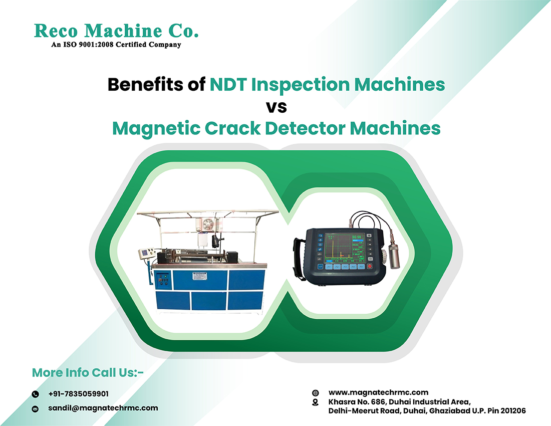 Benefits of NDT Inspection & Magnetic Crack Detector Machines