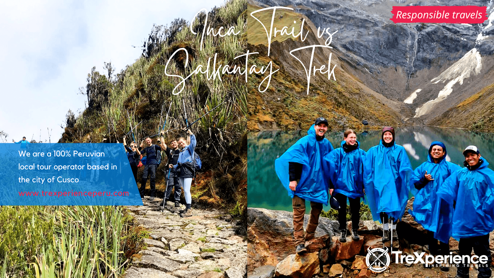 Inca Trail vs Salkantay Trek - Which tour is Best | TreXperience