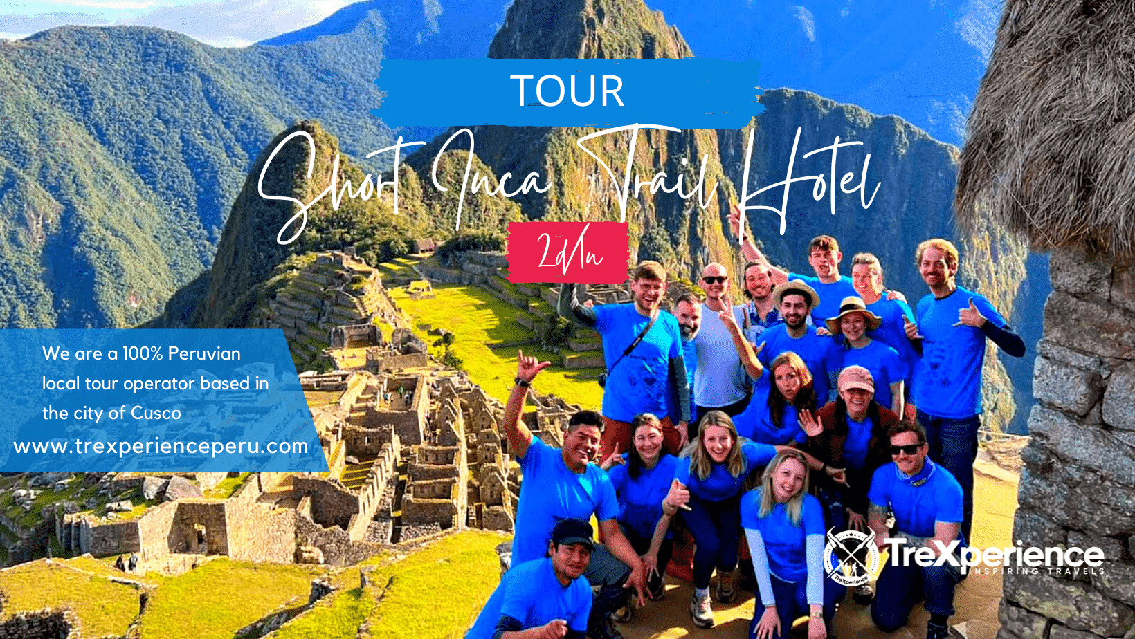 Short Inca Trail to Machu Picchu 2 days | TreXperience