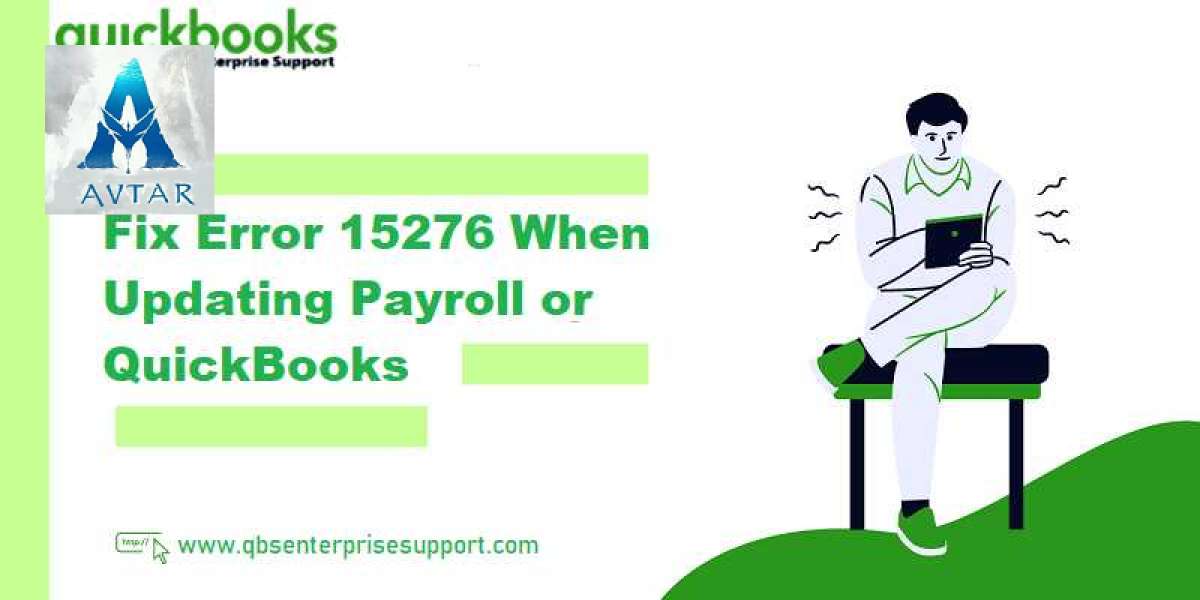 Updated Resolutions for QuickBooks Payroll Error 15276
