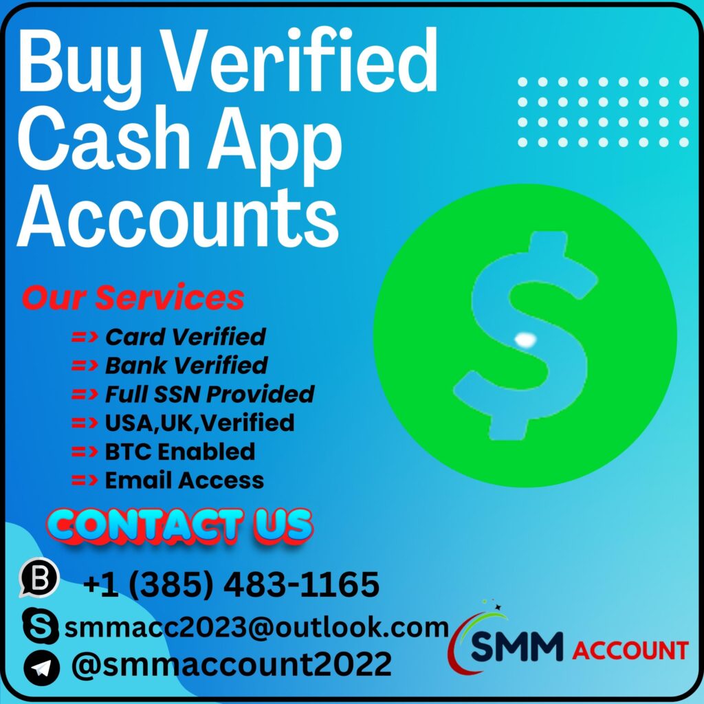 Buy Verified Cash App Accounts - 100% BTC Enabled CashApp