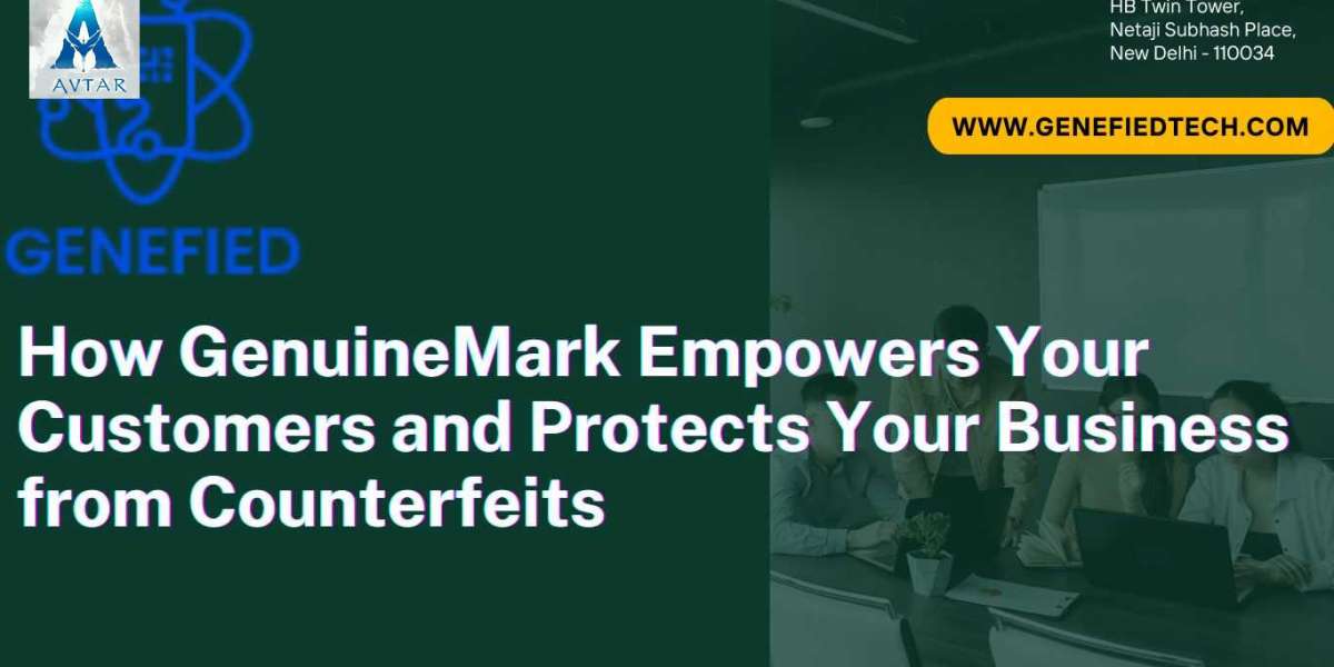 How GenuineMark employers your customers and protects your business from Counterfeits