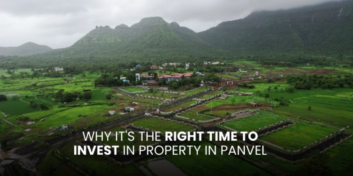 Why It’s the Right Time to Invest in Property in Panvel
