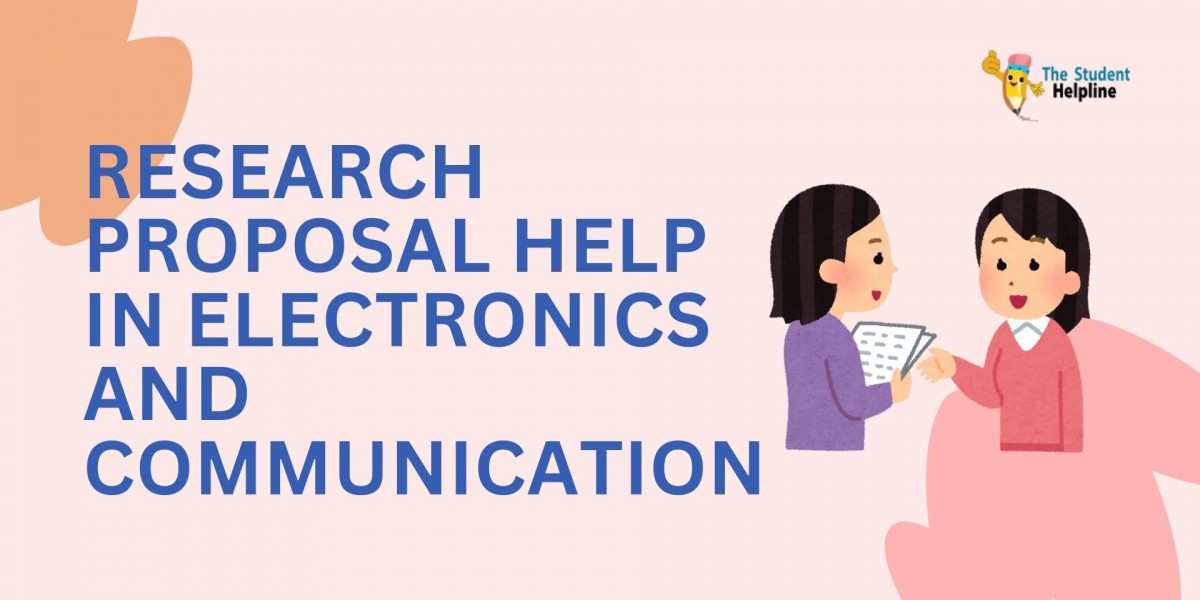Research Proposal Help in Electronics and Communication