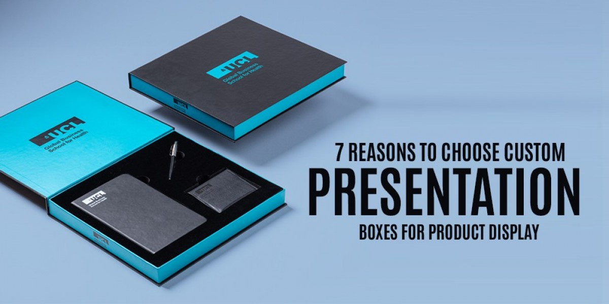 7 Reasons to Choose Custom Presentation Boxes for Product Display