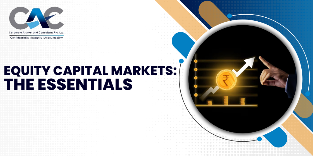 Equity Capital Markets: The Essentials - CAC