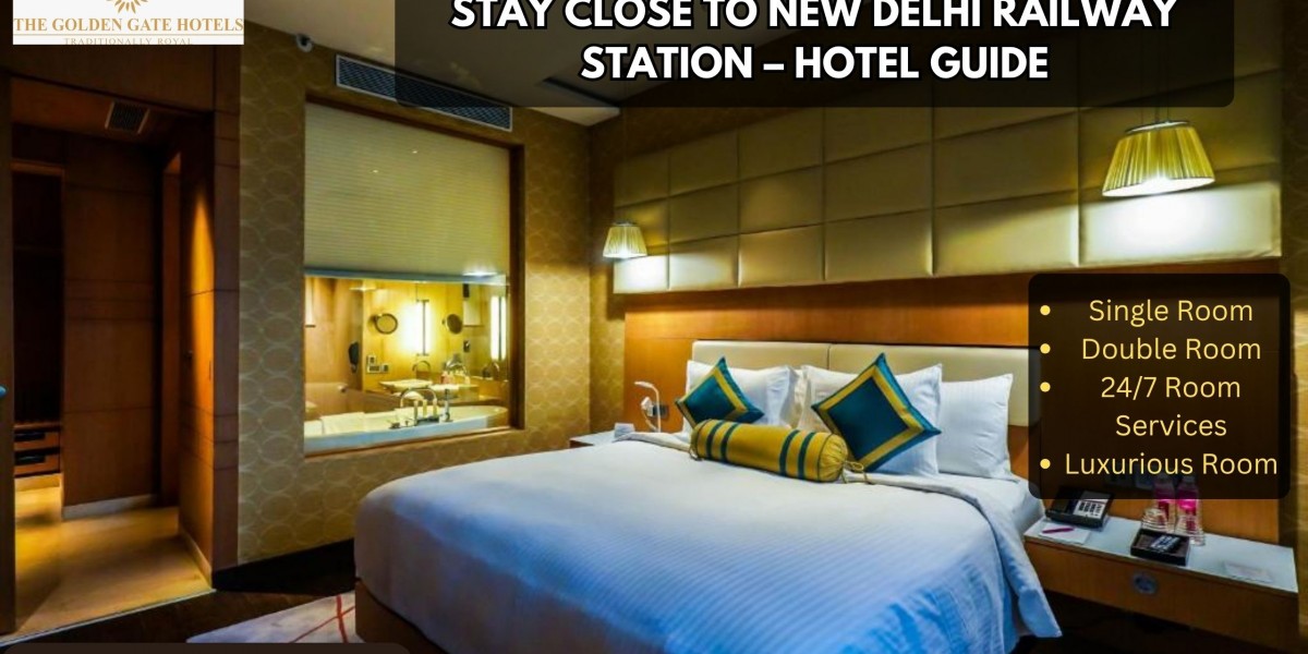 Stay Close to New Delhi Railway Station – Hotel Guide