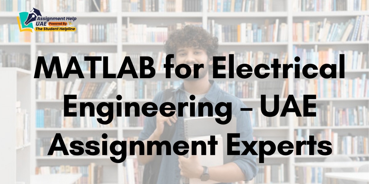 MATLAB for Electrical Engineering – UAE Assignment Experts