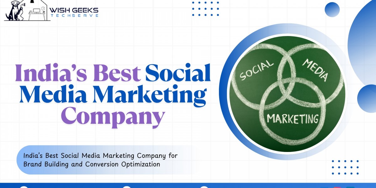 Best Social Media Marketing Company in India to Build Brand Awareness and Drive Real Results: Wish Geeks Techserve