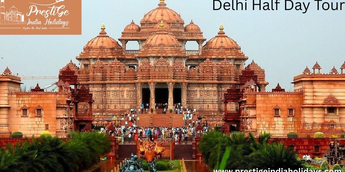 Delhi Half Day Tour – A Perfect Short Escape with PrestigeIndia