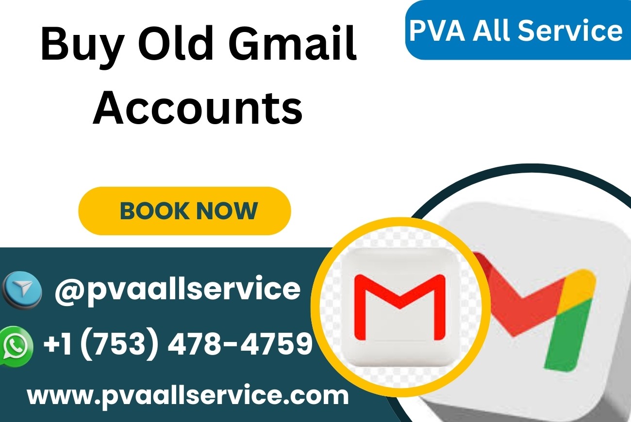 Buy Verified Old  Gmail Accounts – Old, Active & High Trust Score Profiles