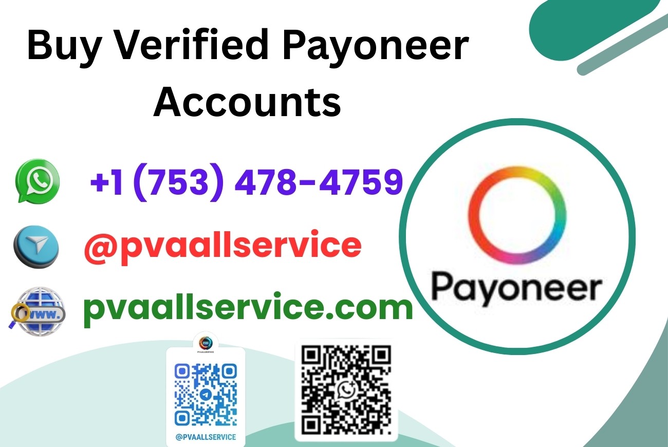 Buy Verified Payoneer Accounts In (Personal & Business): Ultimate Guide