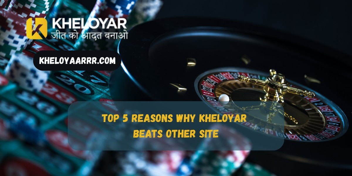 Top 5 Reasons Why Kheloyar Beats Other Sites
