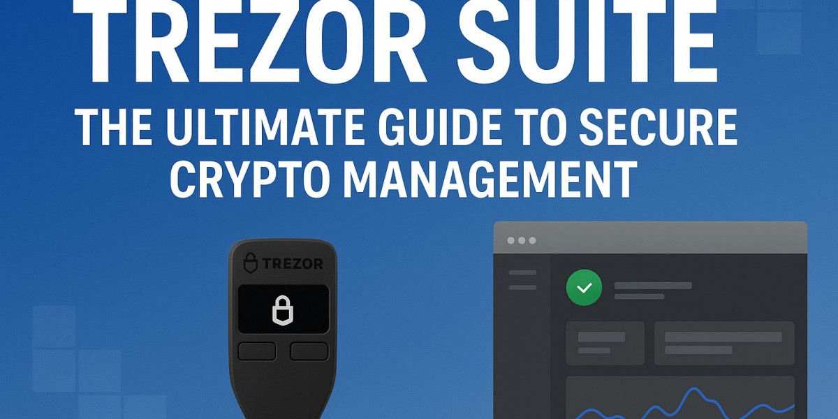 Trezor Suite: The Ultimate Guide to Secure Crypto Management