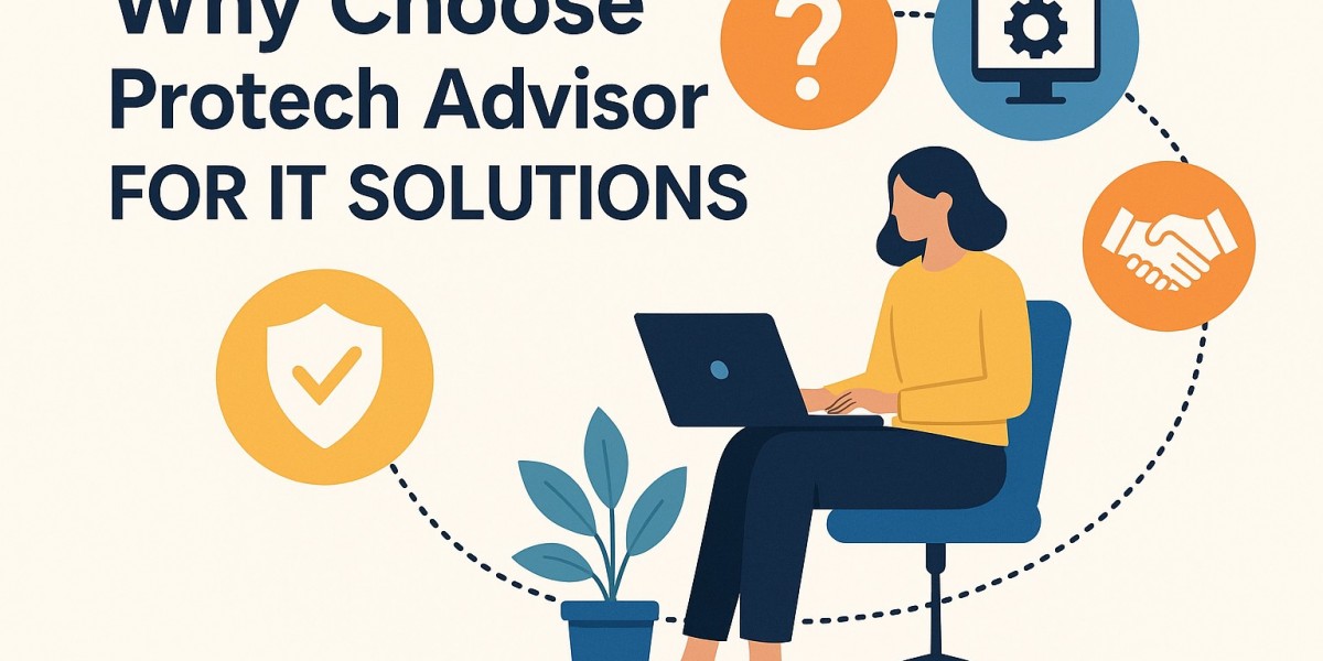 Why Choose Protech Advisor for IT Solutions