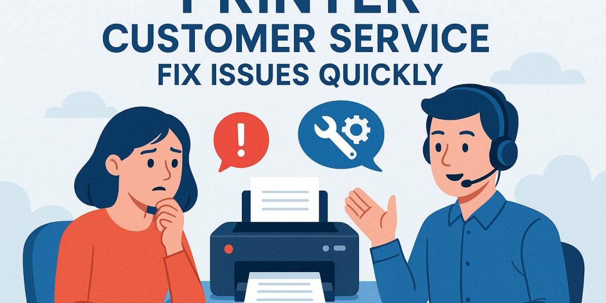 Printer Customer Service: Fix Issues Quickly