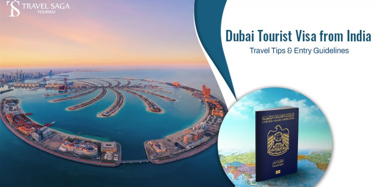 Dubai Tourist Visa from India Travel Tips And Entry Guidelines