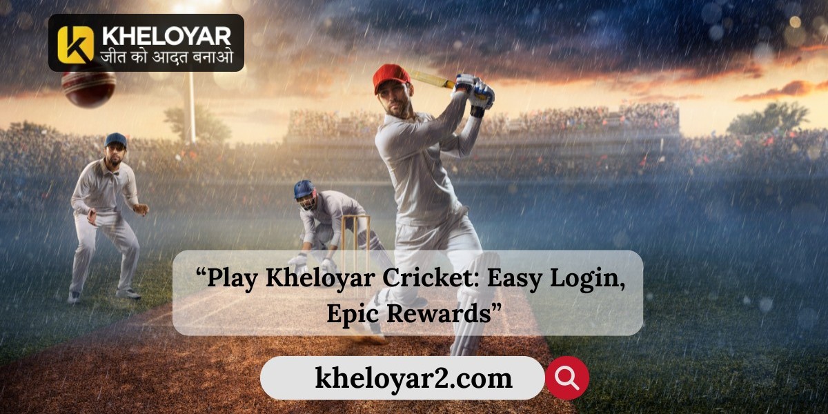 Play Kheloyar Cricket: Quick Register& Login, Big Wins