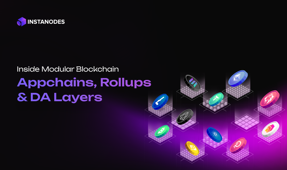 Inside Modular Blockchain: Appchains, Rollups & DA Layers