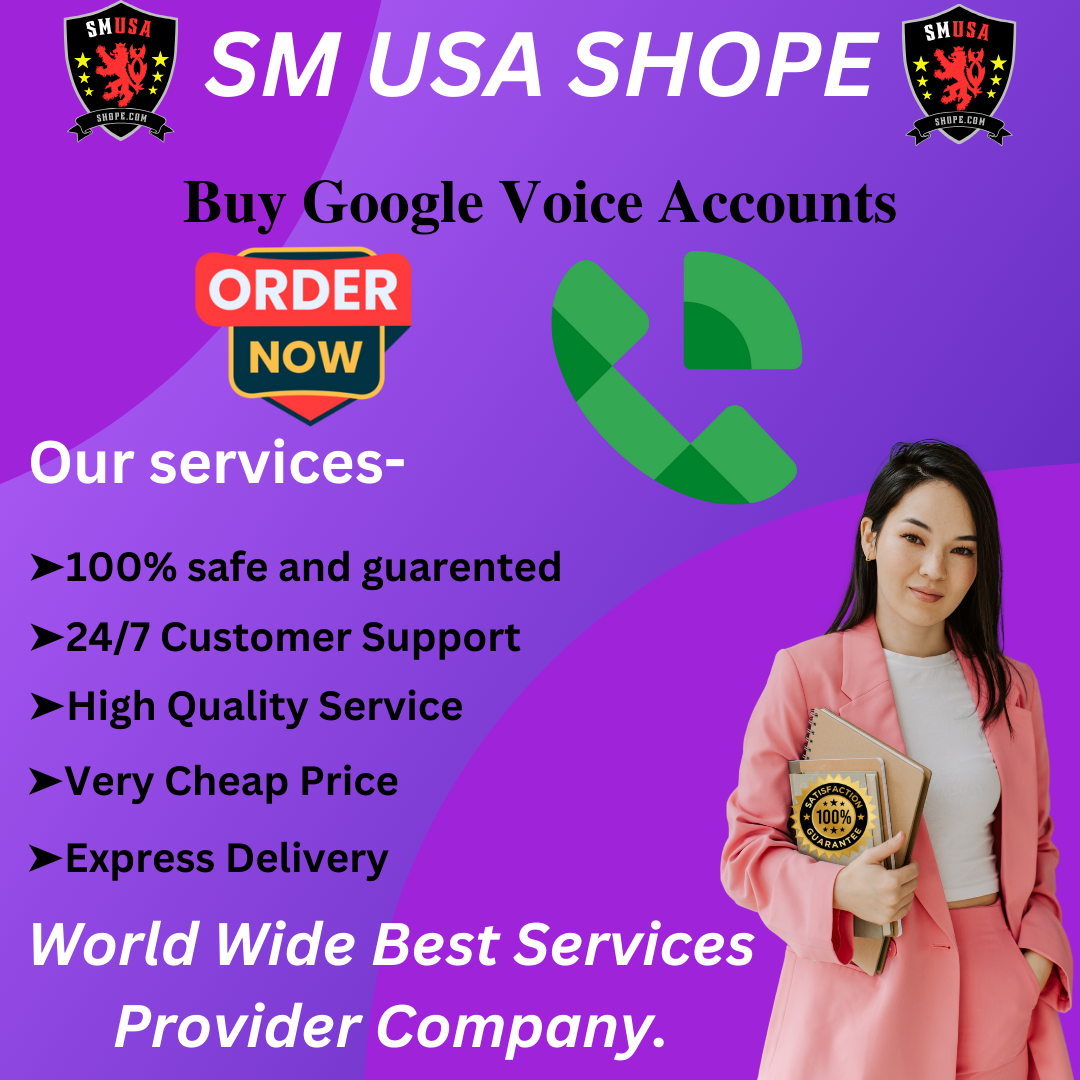 Buy Google Voice Accounts - Best UK & US Verified Accounts