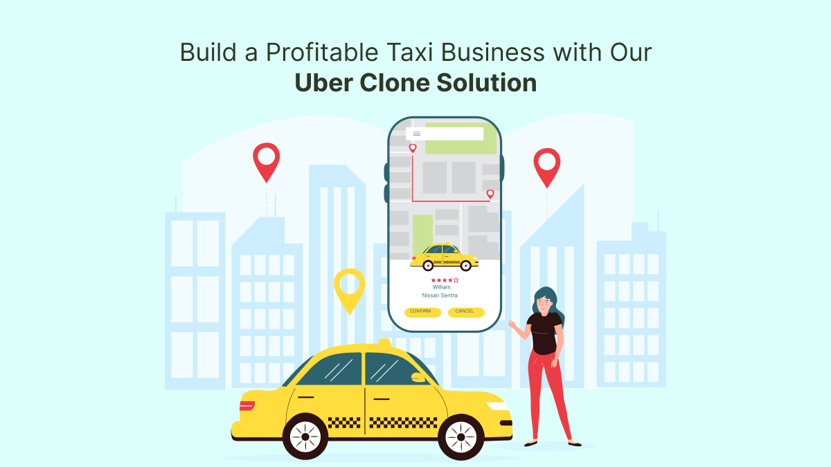 Build a Profitable Taxi Business with Our Uber Clone Solution – Gojek Clone Script