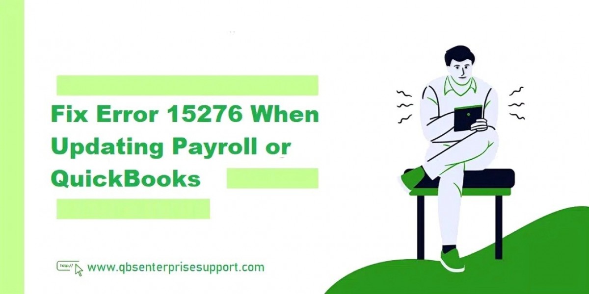 QuickBooks Error 15276: Causes, Fixes, and Prevention