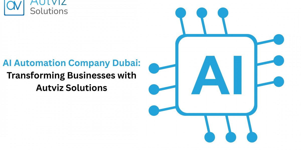 AI Automation Company Dubai: Transforming Businesses with Autviz Solutions