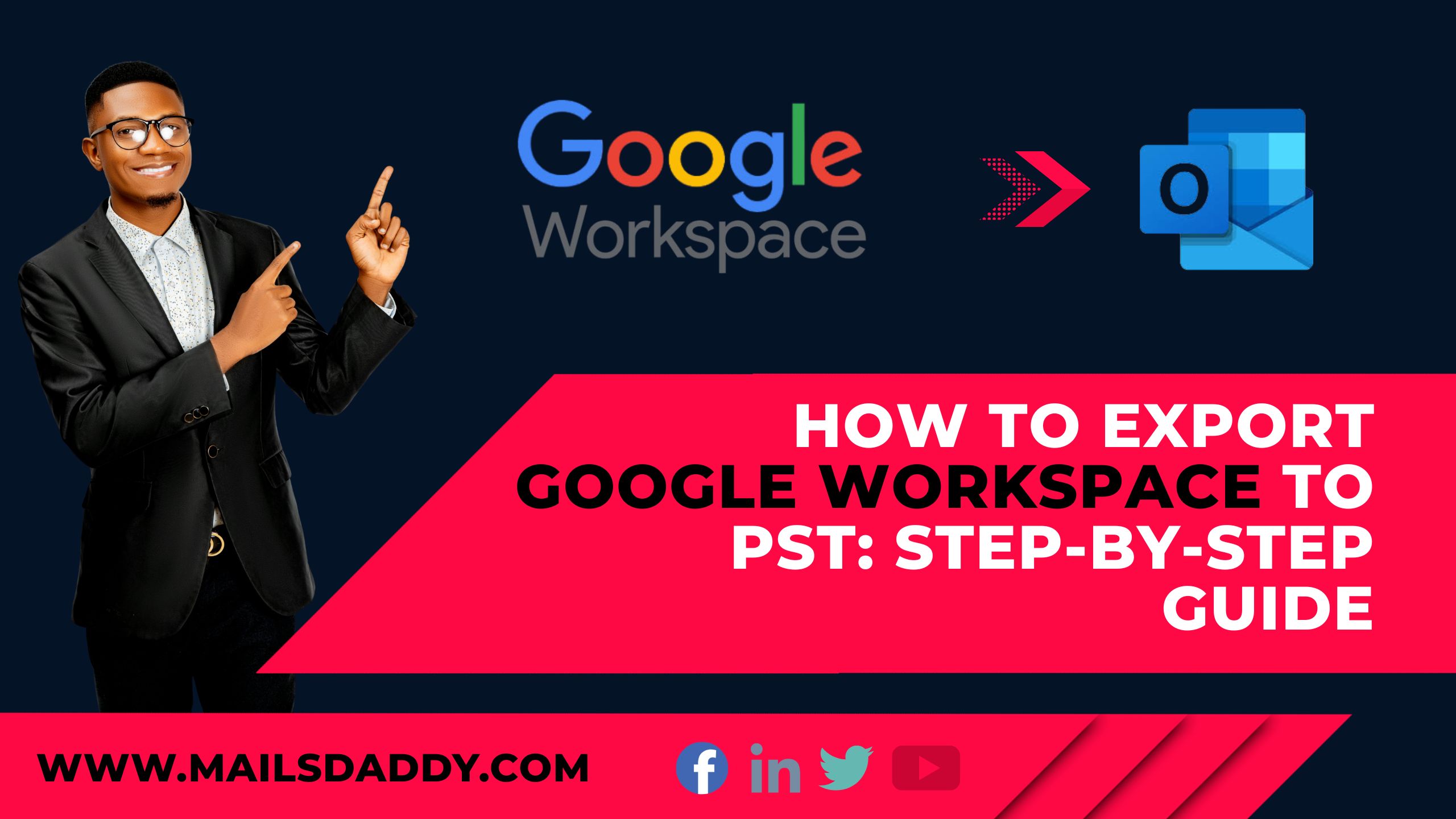 How to Export Google Workspace to PST: Step-by-Step Guide