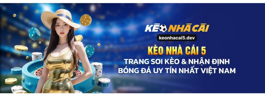 Kèo Nhà Cái 5 dev Cover Image