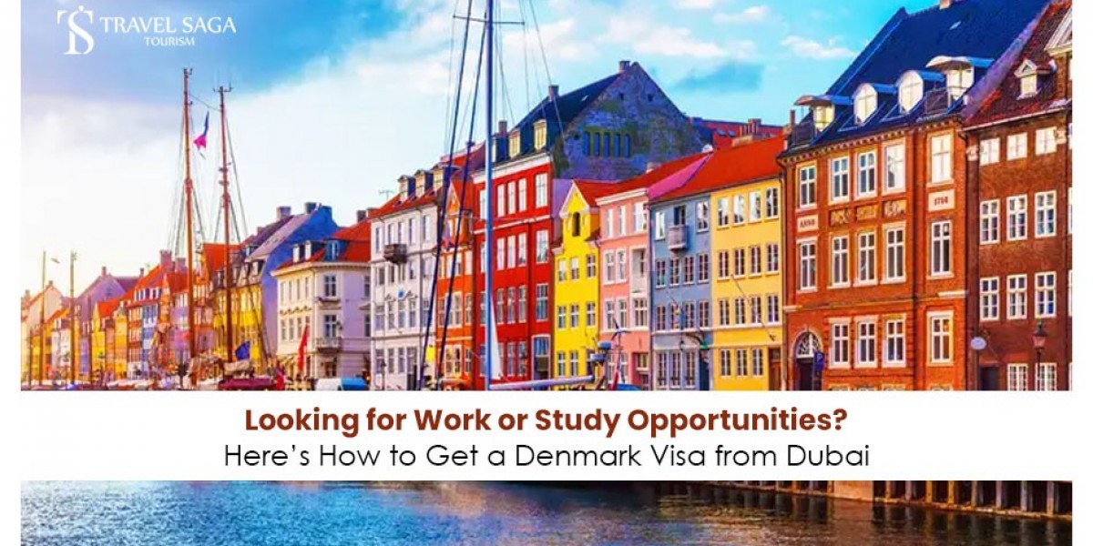 Looking for Work or Study Opportunities? Here's How to Get a Denmark Visa from Dubai