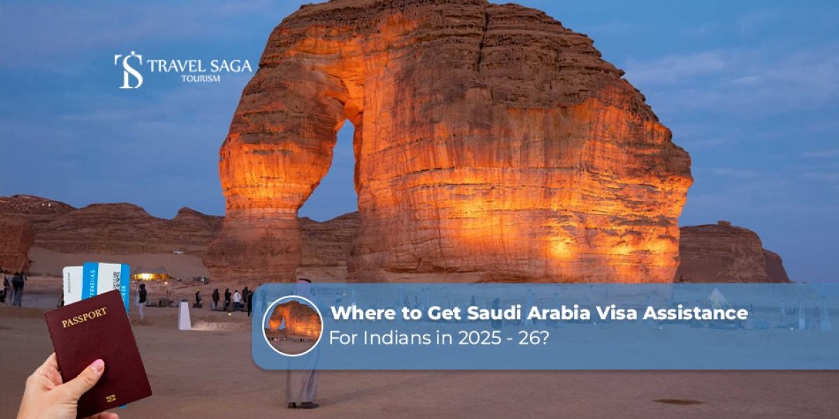 Where to Get Saudi Arabia Visa Assistance for Indians in 2025 - 26?