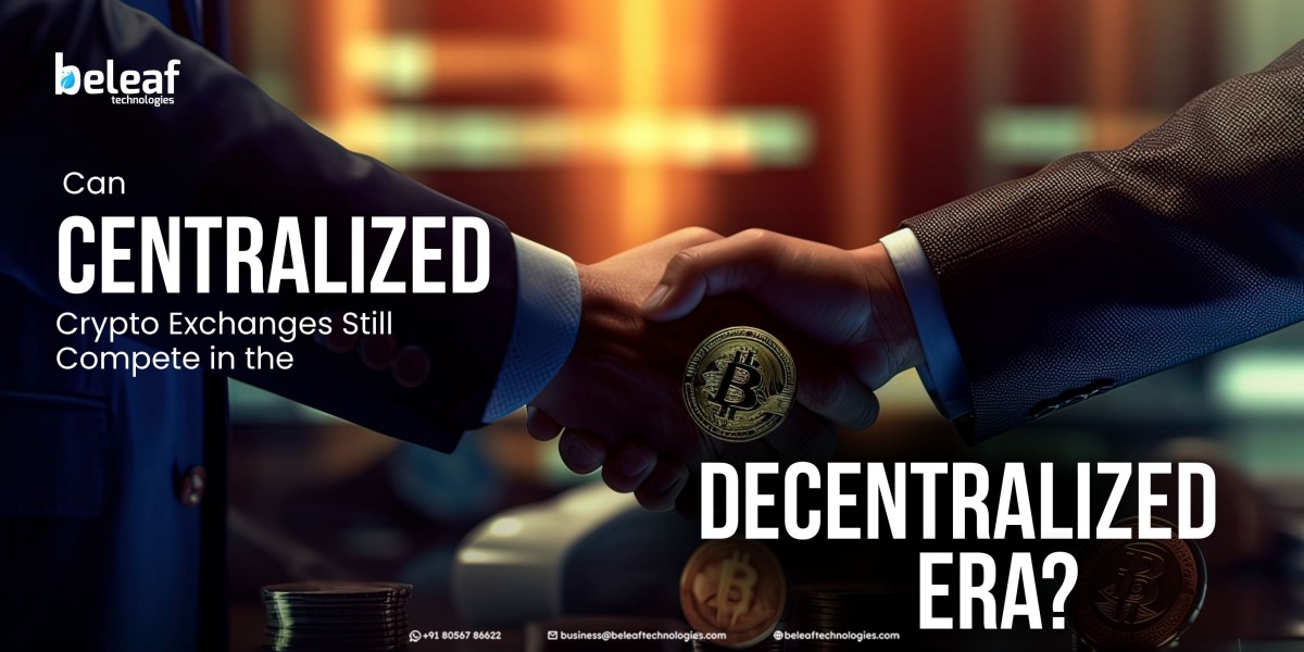 Can Centralized Crypto Exchanges Still Compete in the Decentralized Era?