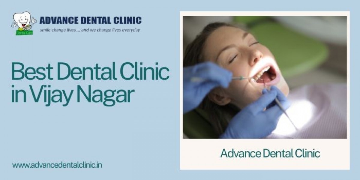 Best Dental Clinic in Vijay Nagar - Advance Dental Clinic