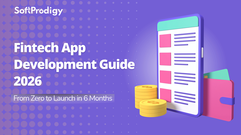 Fintech App Development Guide 2026 | Build in 6 Months
