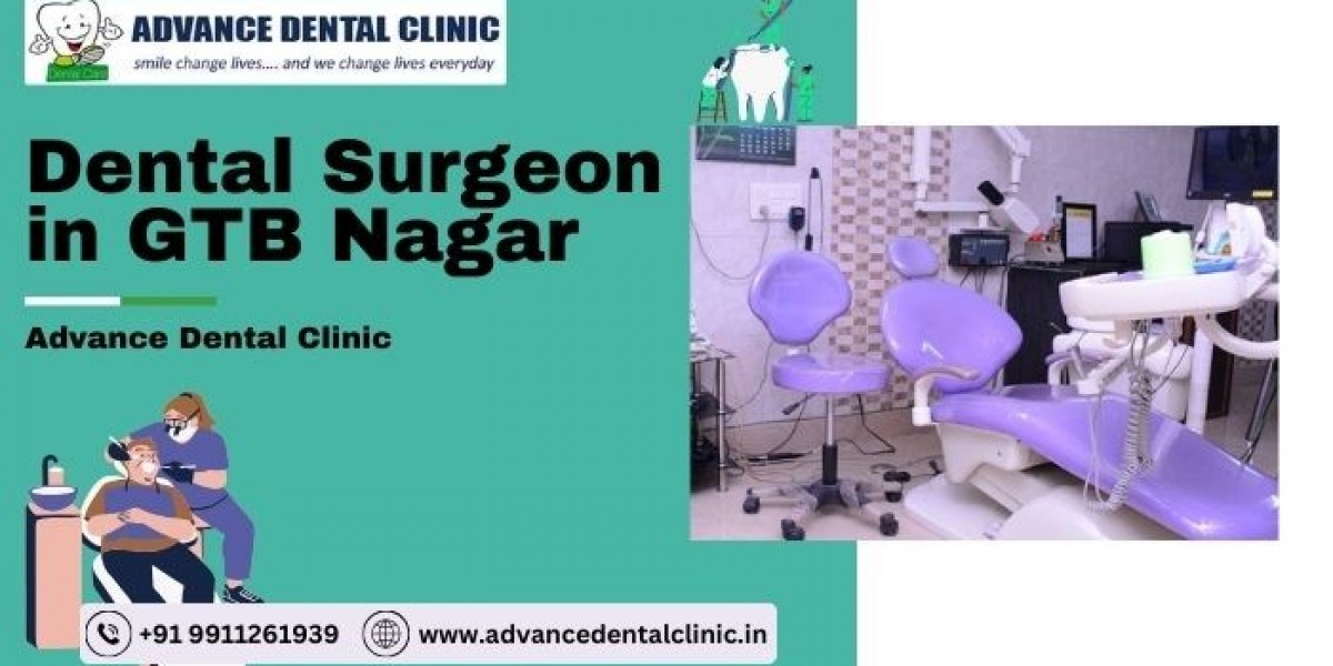 Dental Surgeon in GTB Nagar - Advance Dental Clinic