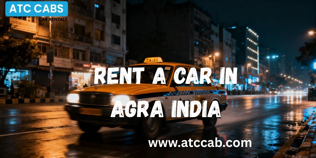Rent a Car in Agra India | Affordable Car Rentals & Reliable Car Hire