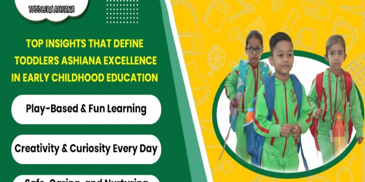 Top Insights That Define Toddlers Ashiana Excellence in Early Childhood Education