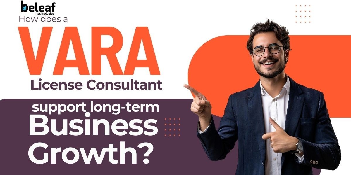 How does a VARA License Consultant support long-term business growth?