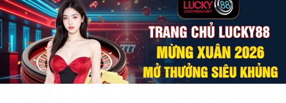 Lucky88 Cổng Game Giải Trí Trực Tuyến Cover Image
