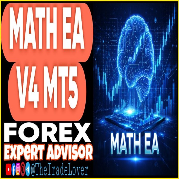 MATH EA V4 MT5 + Presets (Works on Build 5660) | Forex Robot | MT5 Expert Advisor - The Trade Lovers