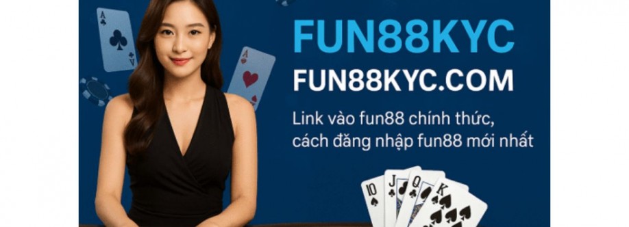 FUN88KYC Link đăng nhập Fun88 kyc chính thức 2026 Cover Image